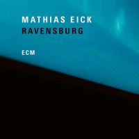 Mathias Eick: Ravensburg -   - (CD / R)