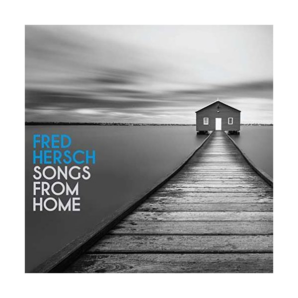 Fred Hersch: Songs From Home -   - (CD / S)