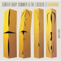 G?nter Baby Sommer: Karawane -   - (CD / K)