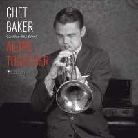 Chet Baker & Bill Evans: Alone Together (Jean-Pierre...