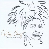 Celia Cruz: Exitos Eternos -   - (CD / E)