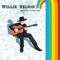 Willie Nelson: Rainbow Connection (180g)