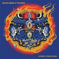 Brant Bjork: Saved By Magic Again (B) -   - (CD / S)