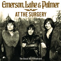 Emerson, Lake & Palmer: At The Surgery: The Classic...