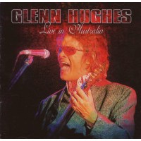 Glenn Hughes: Live In Australia - 17.6.2006 -   - (CD / L)