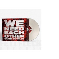 Stage Bottles: We Need Each Other (Limited Indie Edition)...