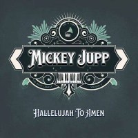 Mickey Jupp: Hallelujah To Amen -   - (CD / H)