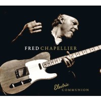 Fred Chapellier: Electric Communion -   - (CD / E)