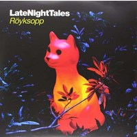 Various: Late Night Tales: R?yksopp (remastered) (180g)...