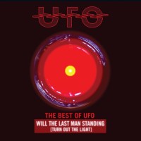 UFO: The Best Of UFO: Will The Last Man Standing (Turn...