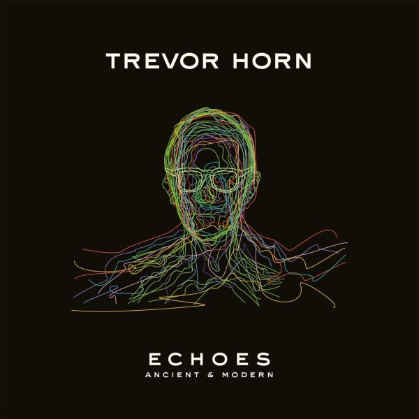 Trevor Horn: Echoes: Ancient And Modern -   - (CD / E)