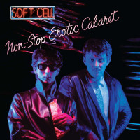 Soft Cell: Non-Stop Erotic Cabaret (remastered) (Limited...