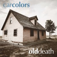 Car Colors: Old Death -   - (Maxi-Single 12" / PopRock)