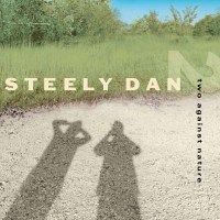 Steely Dan: Two Against Nature (Hybrid-SACD)