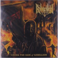 Rebaelliun: Under The Sign Of Rebellion -   - (LP / U)