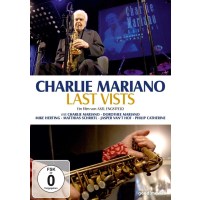 Charlie Mariano - Last Vists -   - (DVD Video / Sonstige...