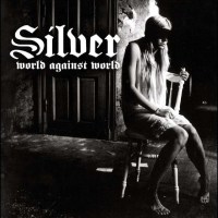 Silver (Country-Rock): World Against World -   - (LP / W)