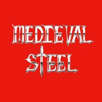 Medieval Steel: Medieval Steel (40th Anniversary)...