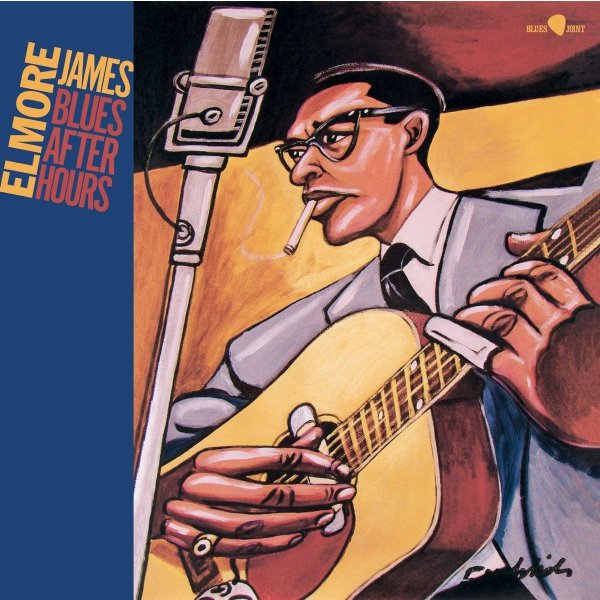 Elmore James: Blues After Hours (180g) (6 Bonus Tracks)