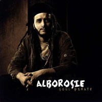 Alborosie: Soul Pirate (180g)