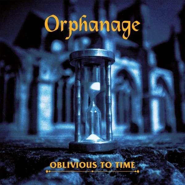 Orphanage: Oblivious To Time