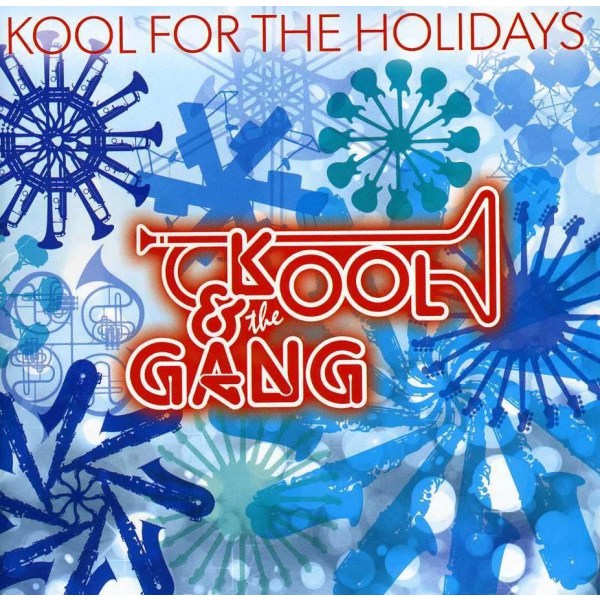 Kool & The Gang: Kool For The Holidays