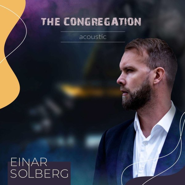 Einar Solberg: The Congregation Acoustic (180g) (Limited Edition)