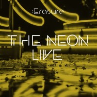 Erasure: The Neon Live