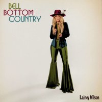 Lainey Wilson: Bell Bottom Country (Limited Edition)...