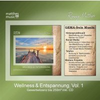 Ronny Matthes: Wellness & Entspannung, Vol. 1 -...