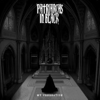 Patriarchs In Black: My Veneration