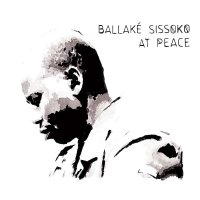 Ballaké Sissoko: At Peace