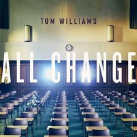 Tom Williams: All Change -   - (LP / A)