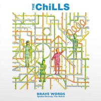 The Chills: Brave Words (expanded & remastered)...