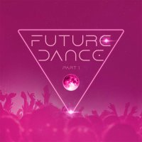 Various Artists: Future Dance Part 1 -   - (CD / F)