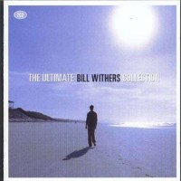 Bill Withers (1938-2020): Ultimate Collection -   - (CD / U)