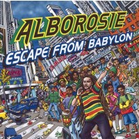 Alborosie: Escape From Babylon