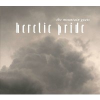 The Mountain Goats: Heretic Pride