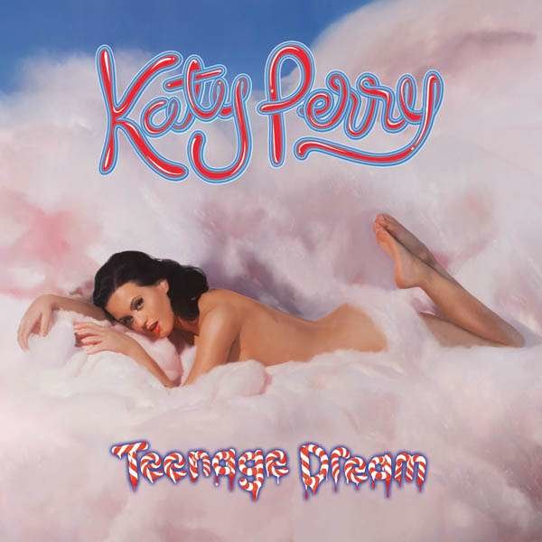 Katy Perry: Teenage Dream -   - (CD / T)