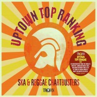 Various Artists: Uptown Top Ranking: Reggae Chartbusters...