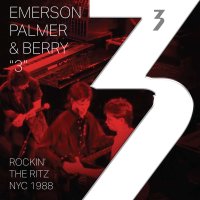 3 (Keith Emerson, Carl Palmer & Robert Berry): Rockin...