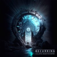 Collapse Under The Empire: Recurring -   - (CD / R)