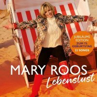 Mary Roos: Lebenslust (Jubiläumsedition)