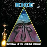 Dice: Chronicles Of The Last Self Thinkers