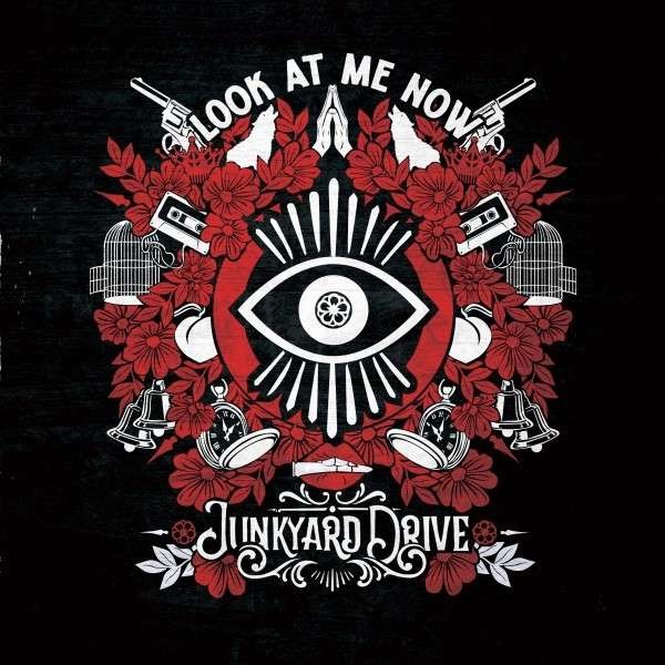 Junkyard Drive: Look At Me Now -   - (CD / L)