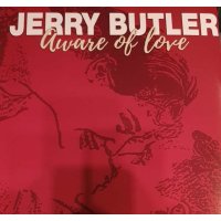 Jerry Butler: Aware Of Love