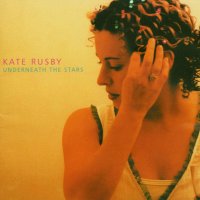 Kate Rusby: Underneath The Stars -   - (CD / U)