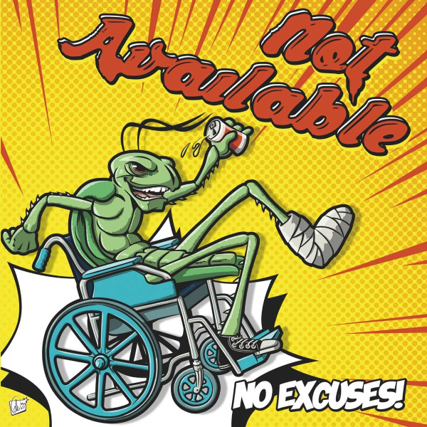 Not Available: No Excuses (Colored Vinyl)