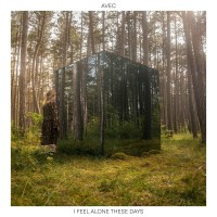 Avec: I Feel Alone These Days EP (Limited Edition)