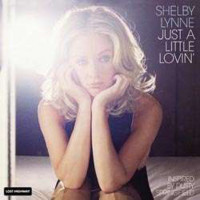 Shelby Lynne: Just A Little Lovin (180g) (45 RPM)